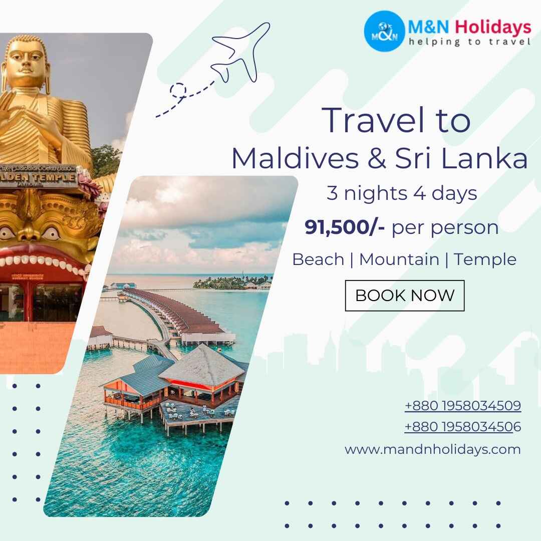 Sri Lanka and Maldives Tour Package from Bangladesh - 5 Nights 6 Days Trip
