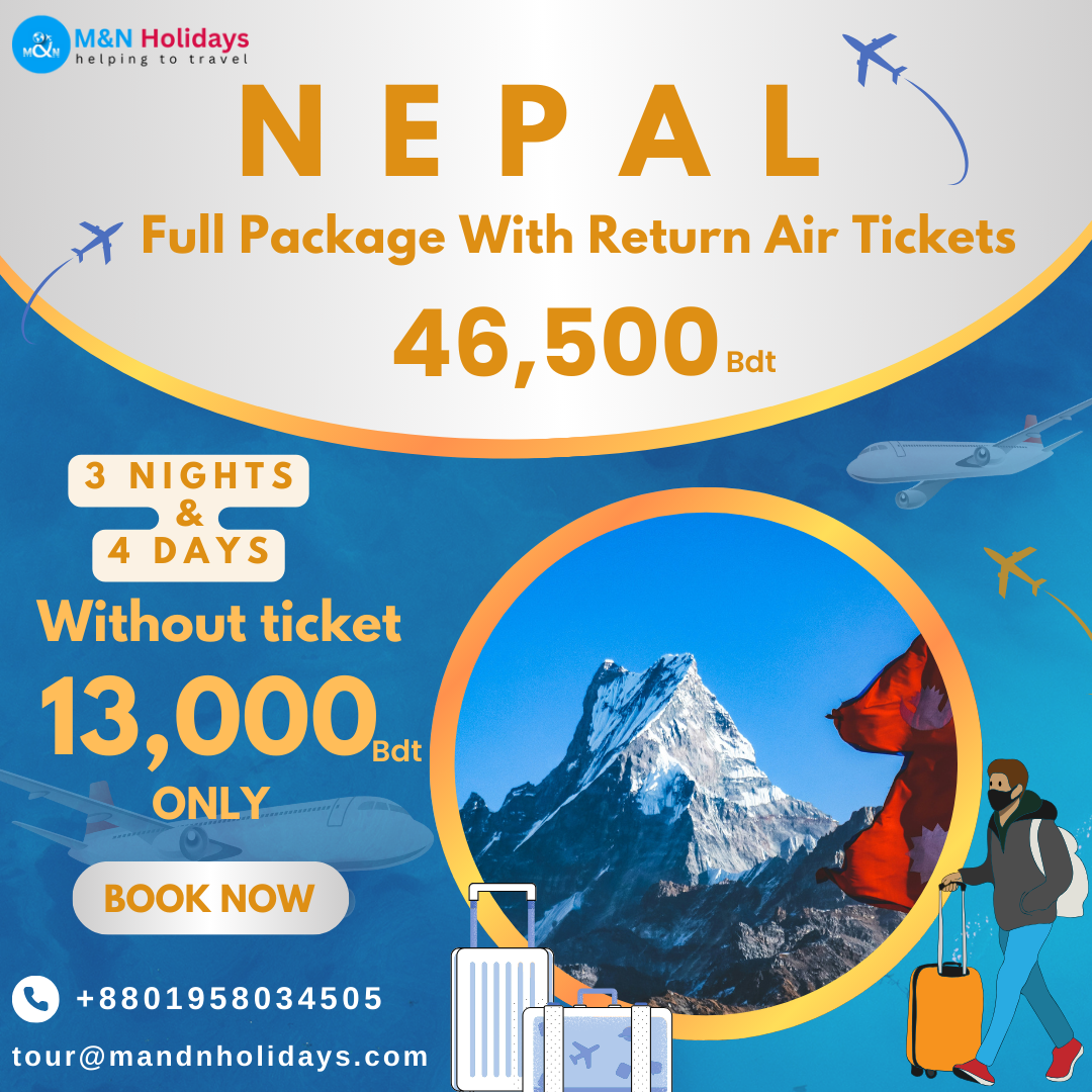 3 NIGHTS & 4 DAYS | NEPAL |  LAND PACKAGE