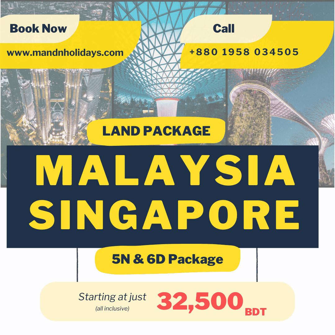 05 NIGHTS & 06 DAYS  MALAYSIA & SINGAPORE LAND TOUR PACKAGE