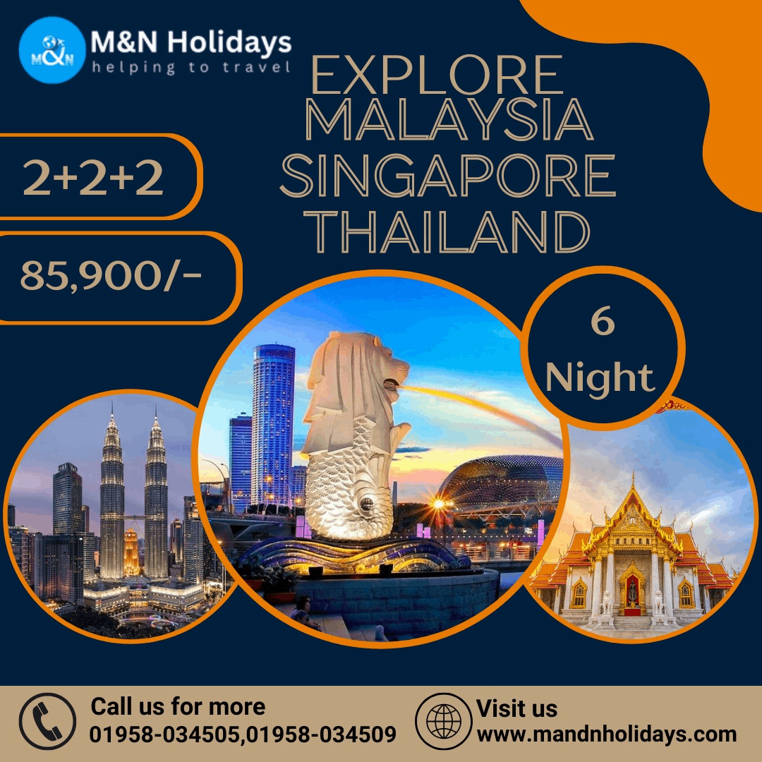 EXECUTIVE 6 NIGHTS TOUR FOR SINGAPORE, MALAYSIA & THAILAND