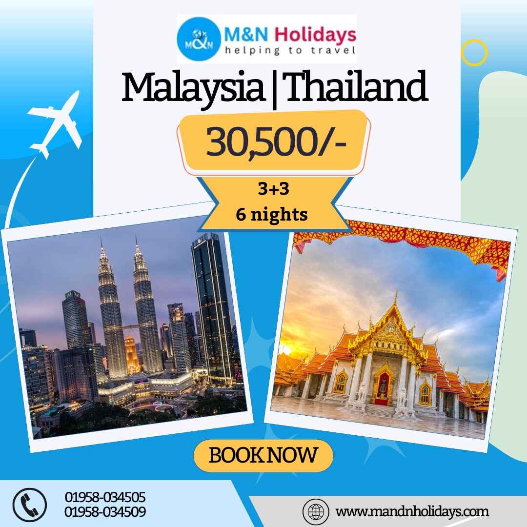 7 DAYS  MALAYSIA | THAILAND TOUR PACKAGE