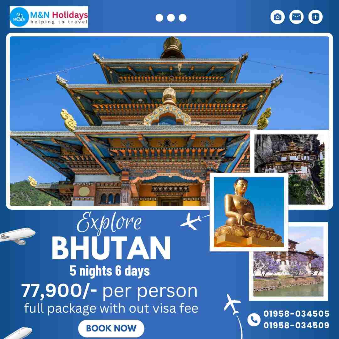 5 NIGHTS BHUTAN TOUR PACKAGE